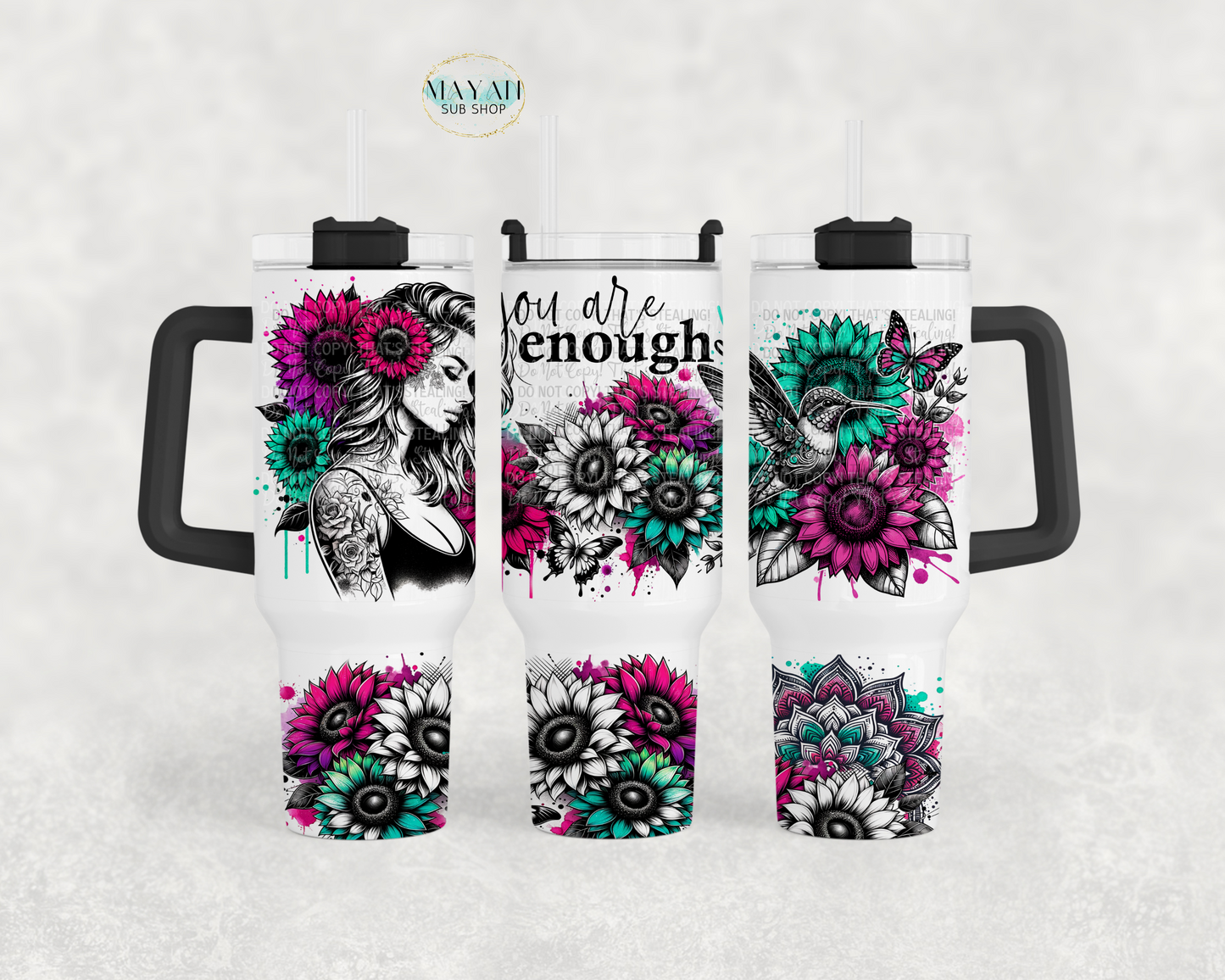 You are enough 40 oz. tumbler with handle. -Mayan Sub Shop