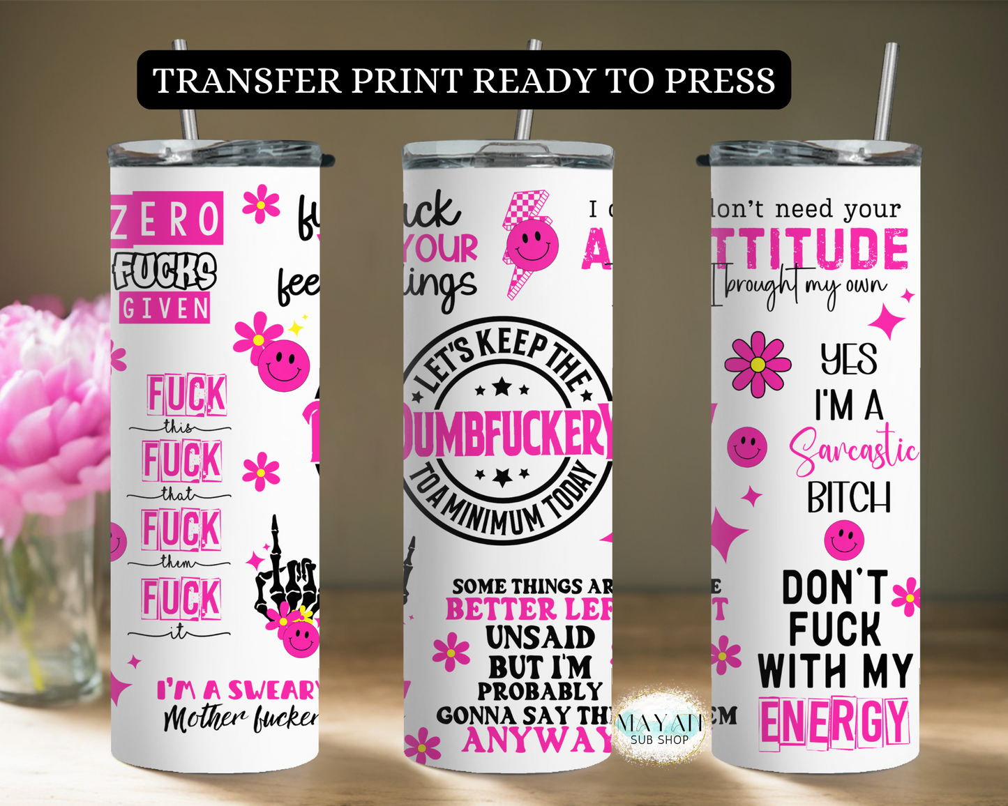 Dumbfuckery Transfer Print - Mayan Craft Shop