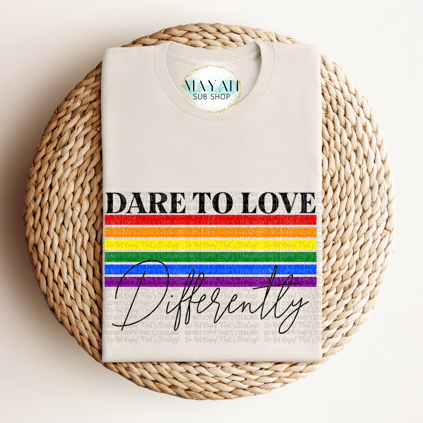 Dare To Love Differently Shirt - Mayan Craft Shop