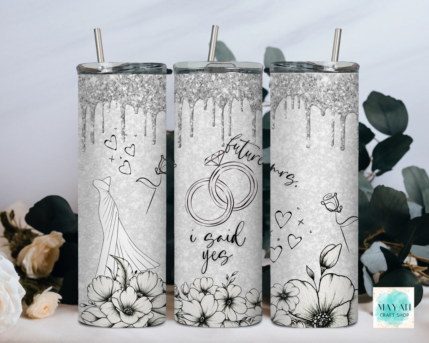 Future Mrs bridal tumbler. -Mayan Craft Shop