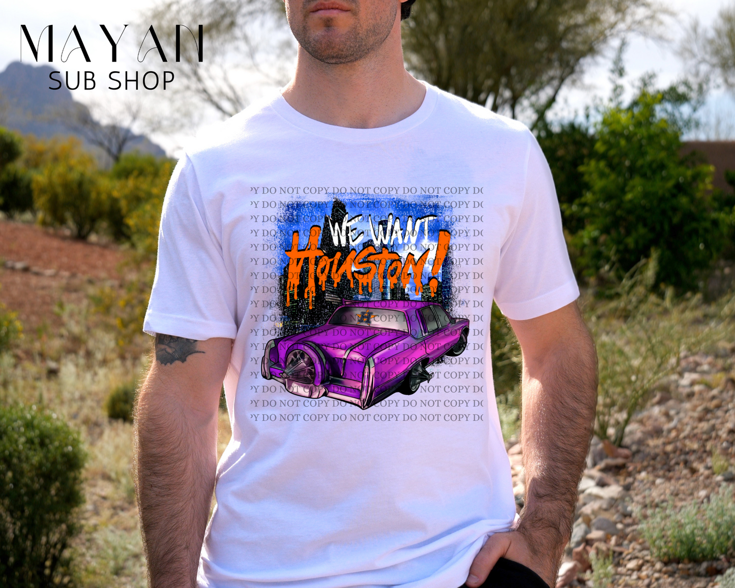 We Want Houston Shirt - Mayan Sub Shop