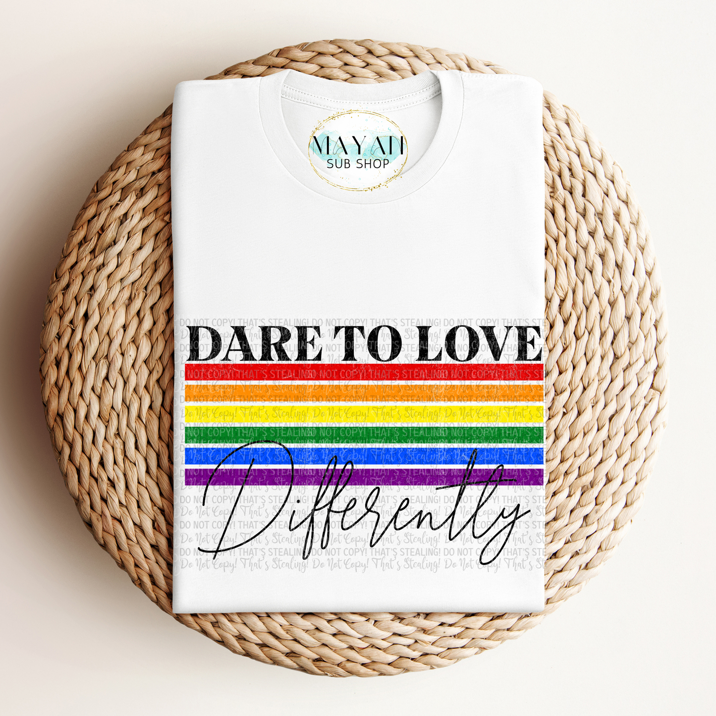 Dare To Love Differently Shirt - Mayan Craft Shop