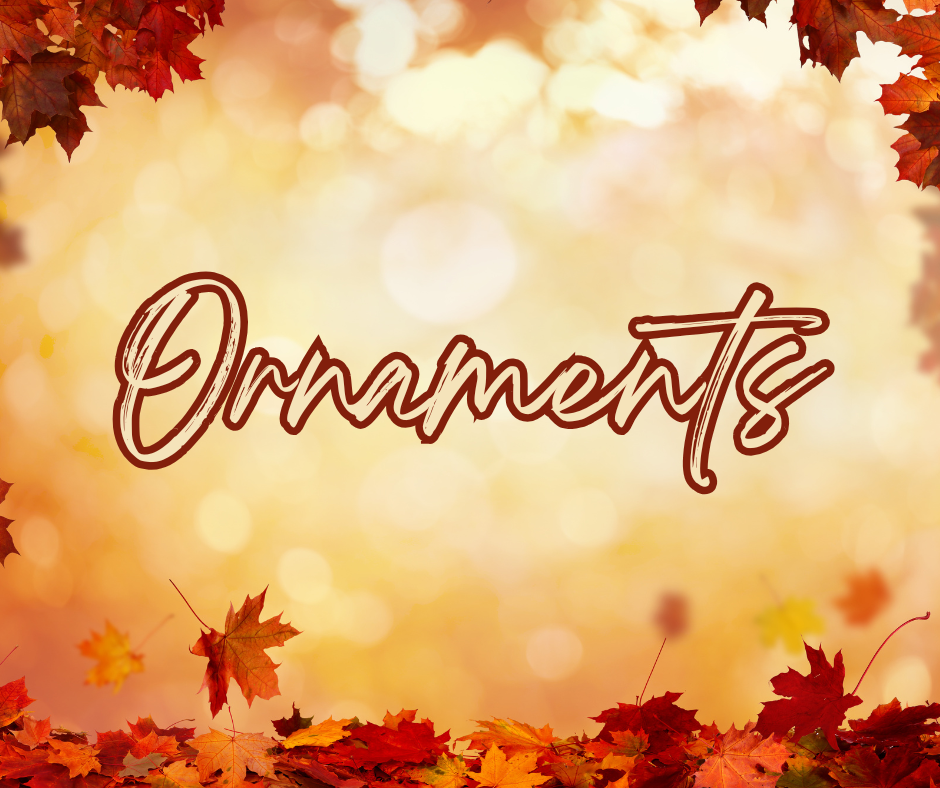 Ornaments. -Mayan Sub Shop