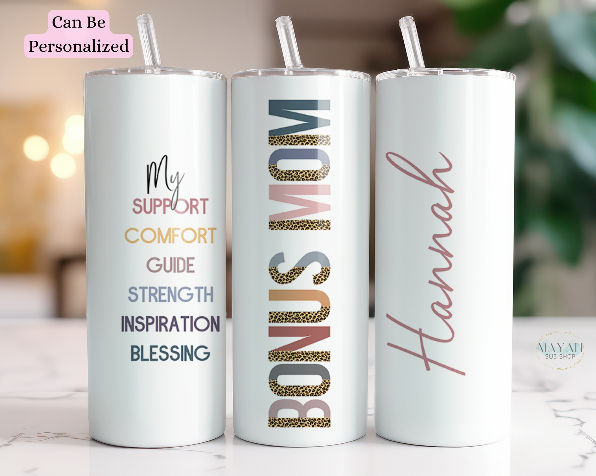 Bonus mom tumbler. -Mayan Sub Shop