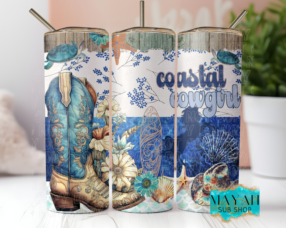 Coastal Cowgirl 20 oz. skinny tumbler. -Mayan Sub Shop