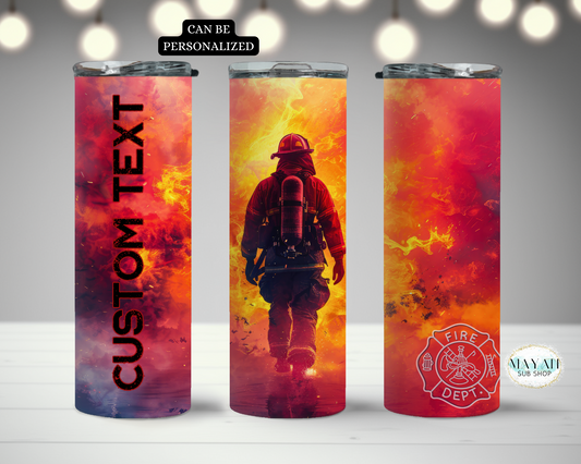 Firefighter tumbler. -Mayan Sub Shop