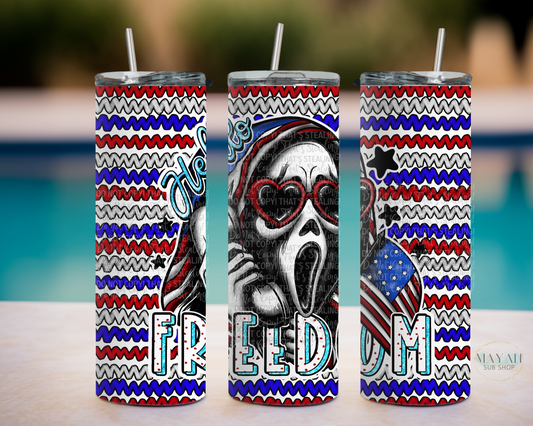 Hello freedom tumbler. -Mayan Sub Shop