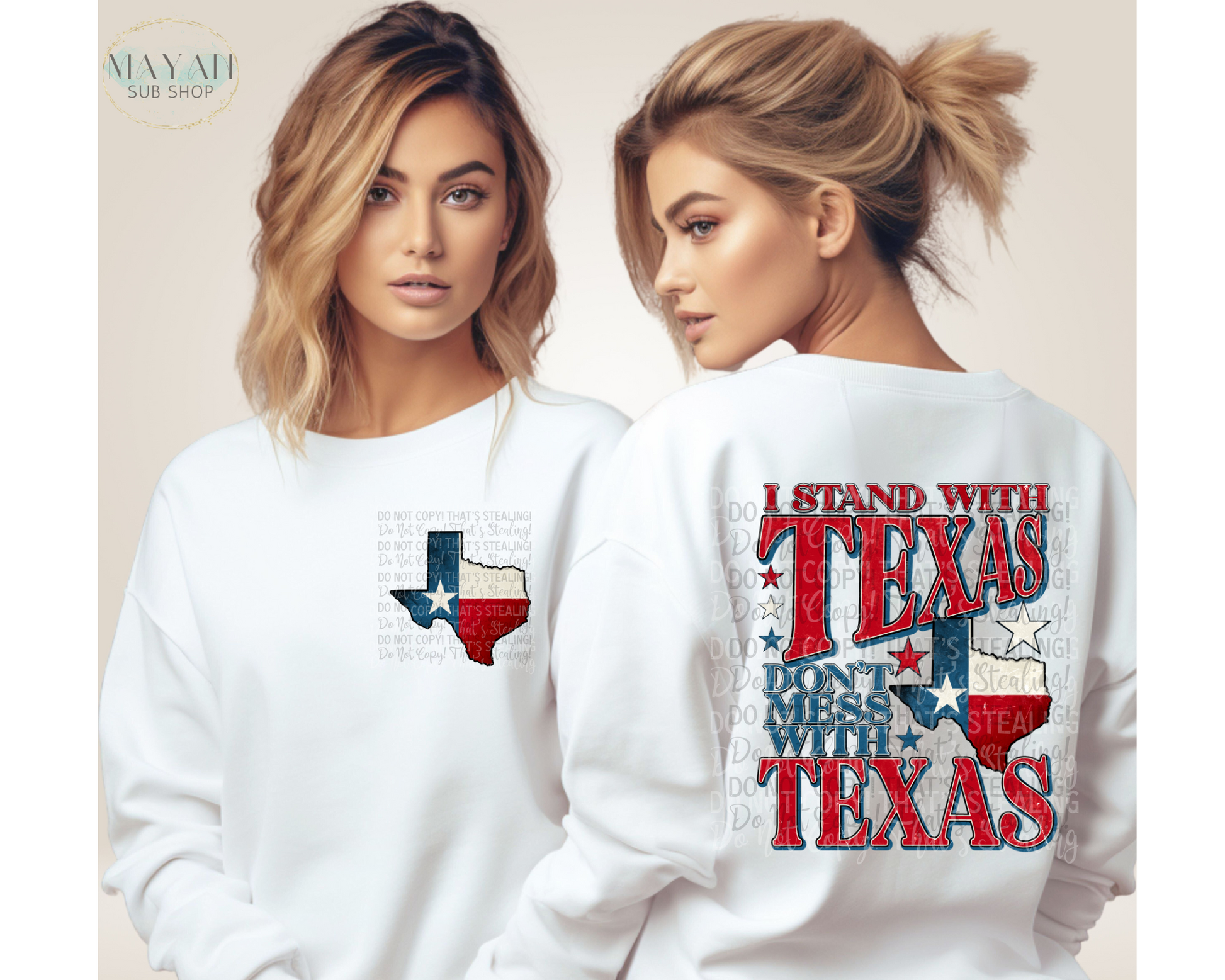 Stand with Texas sweatshirt. -Mayan Sub Shop