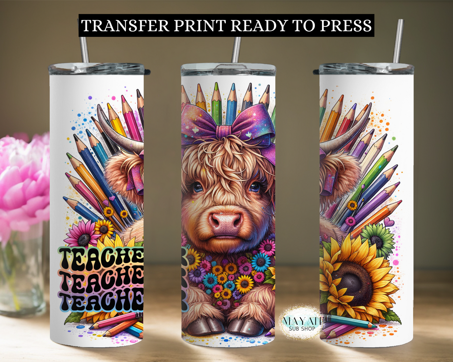 Teacher highland colors transfer print. -Mayan Sub Shop