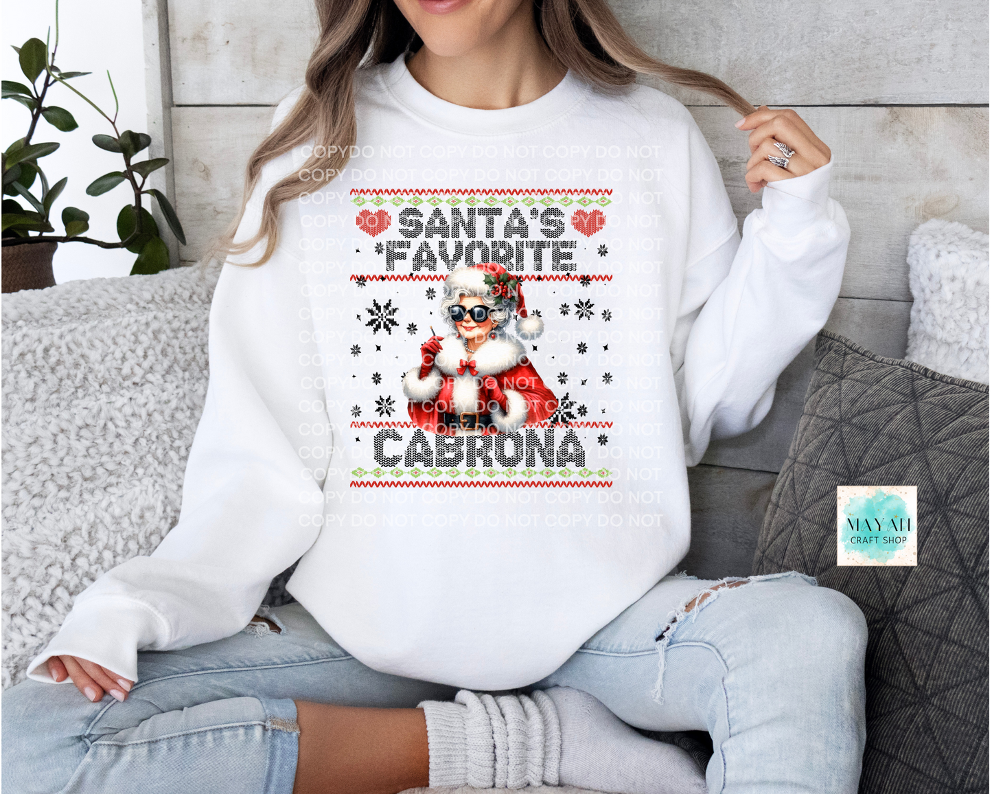 Santa's favorite cabrona white sweatshirt. -Mayan Craft Shop