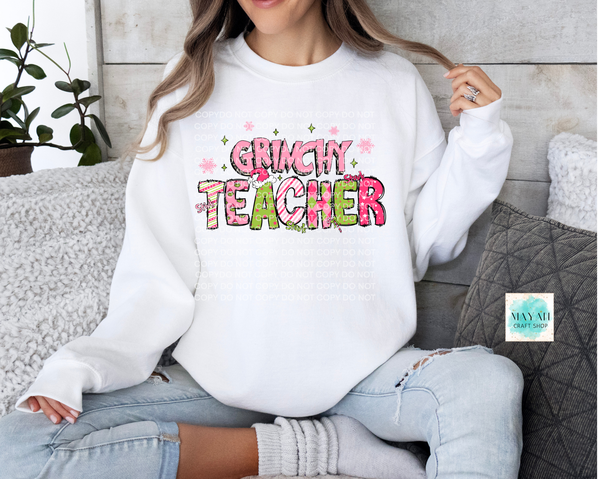 Grinchy teacher white sweatshirt. -Mayan Craft Shop