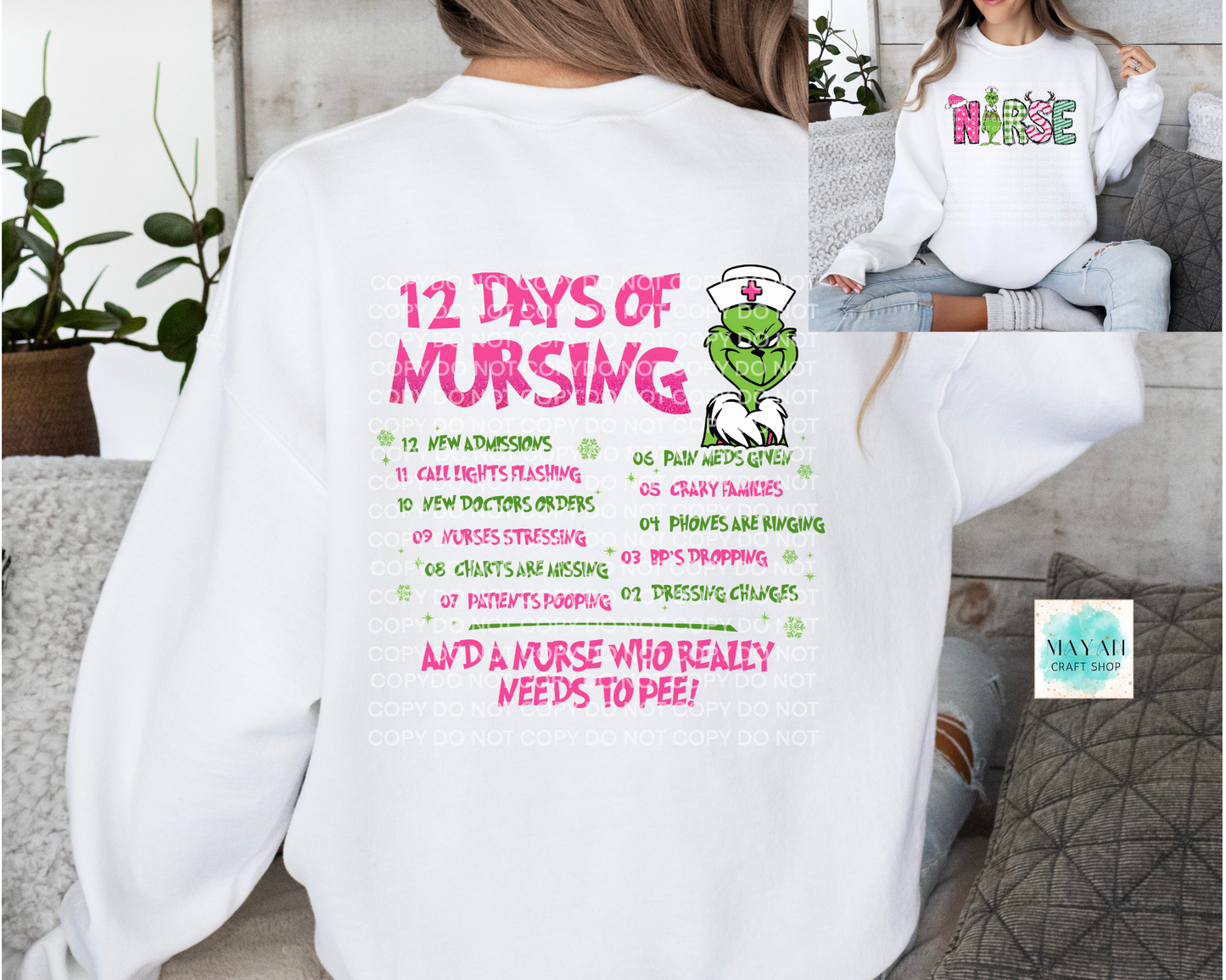 12 days of nursing white sweatshirt. -Mayan Craft Shop