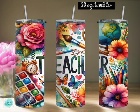 Three tall skinny tumblers with straws shown side by side, each featuring a colorful watercolor-style teacher-themed design with flowers, paintbrushes, butterflies, pencils, a water palette, and the word TEACHER. 