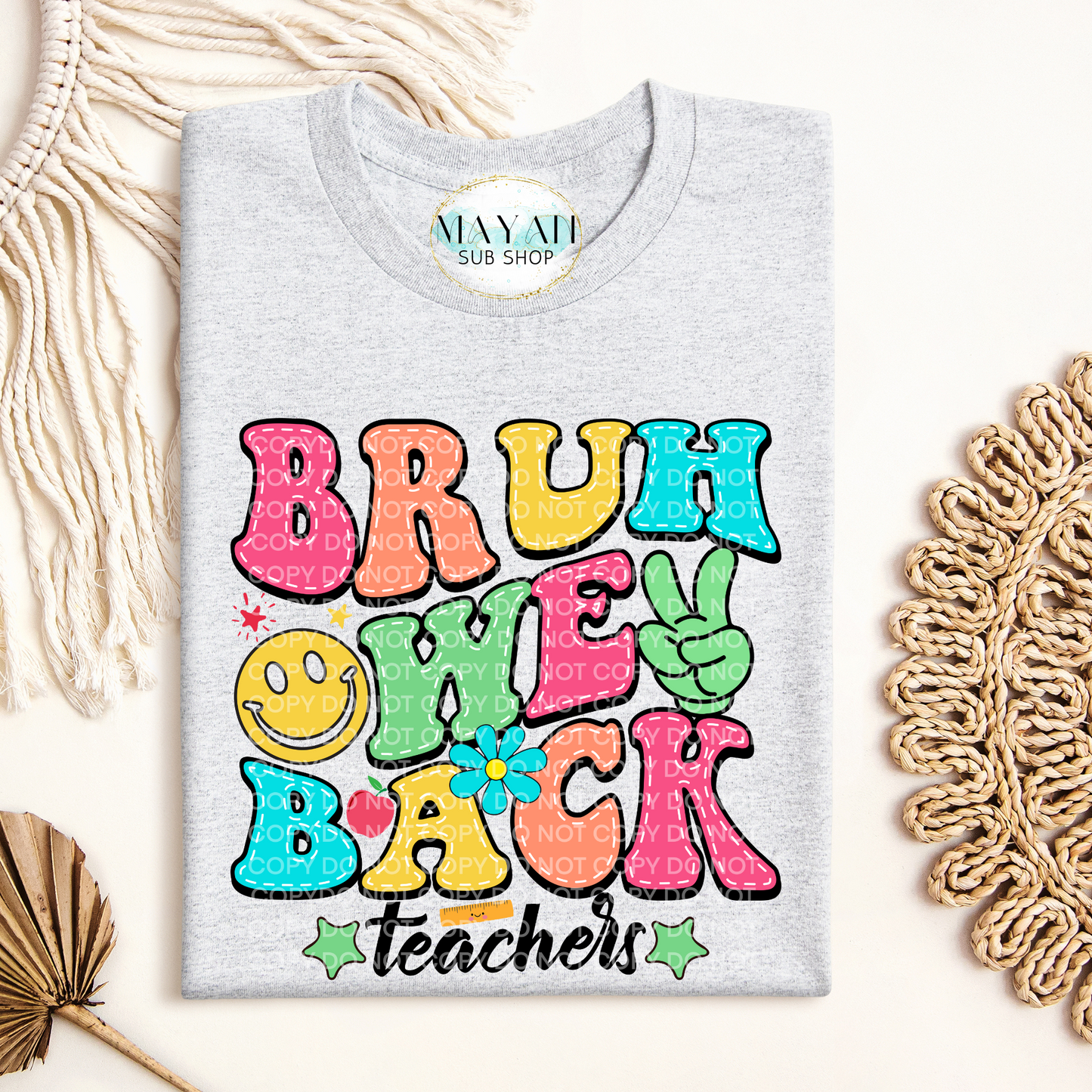 Bruh We Back Teacher Shirt