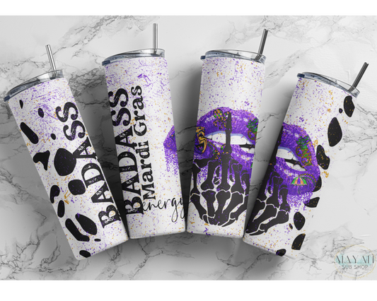 Badass Energy Mardi gras tumbler. -Mayan Sub Shop