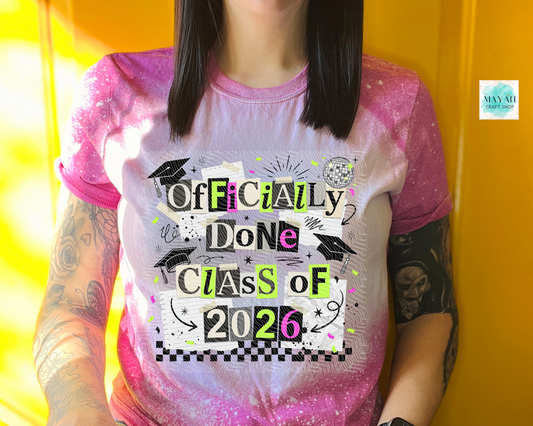 Person wearing a 'Officially Done Class of 2026' t-shirt against a yellow background