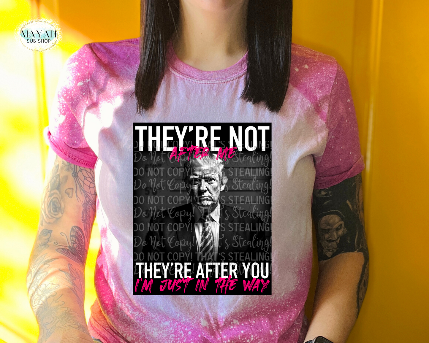 They're after you (pink) bleached tee. -Mayan Sub Shop