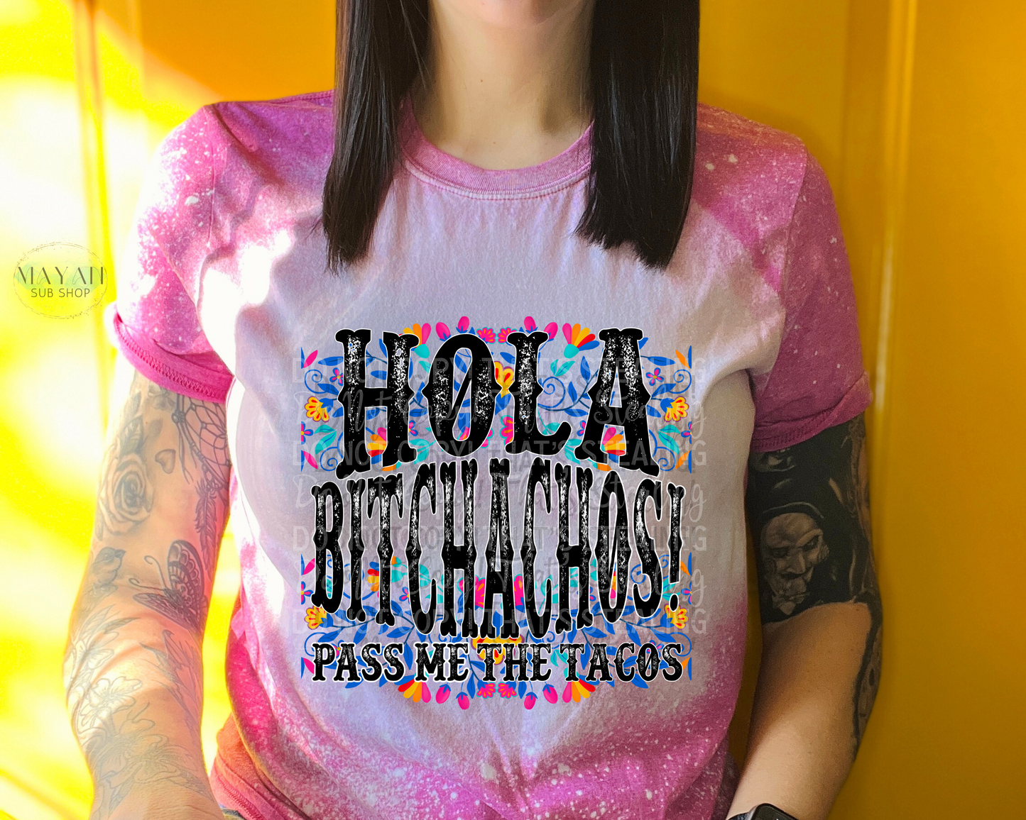 Hola Bitchachos Bleached Tee - Mayan Sub Shop