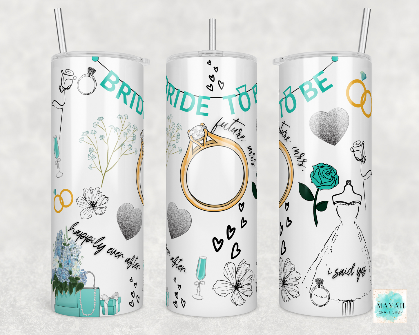 Bride to be glossy tumbler. -Mayan Craft Shop