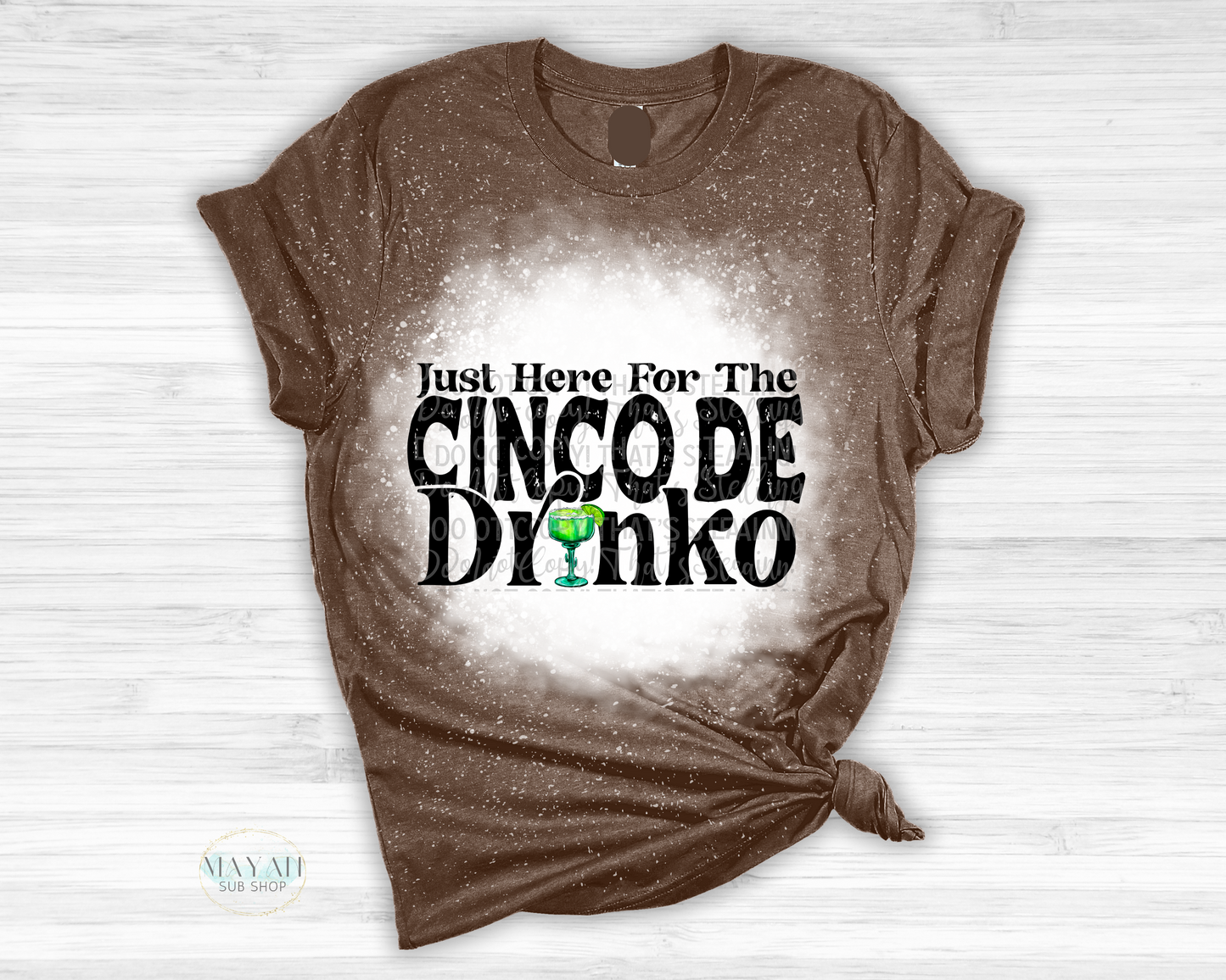 Cinco De Drinko Bleached Tee - Mayan Sub Shop