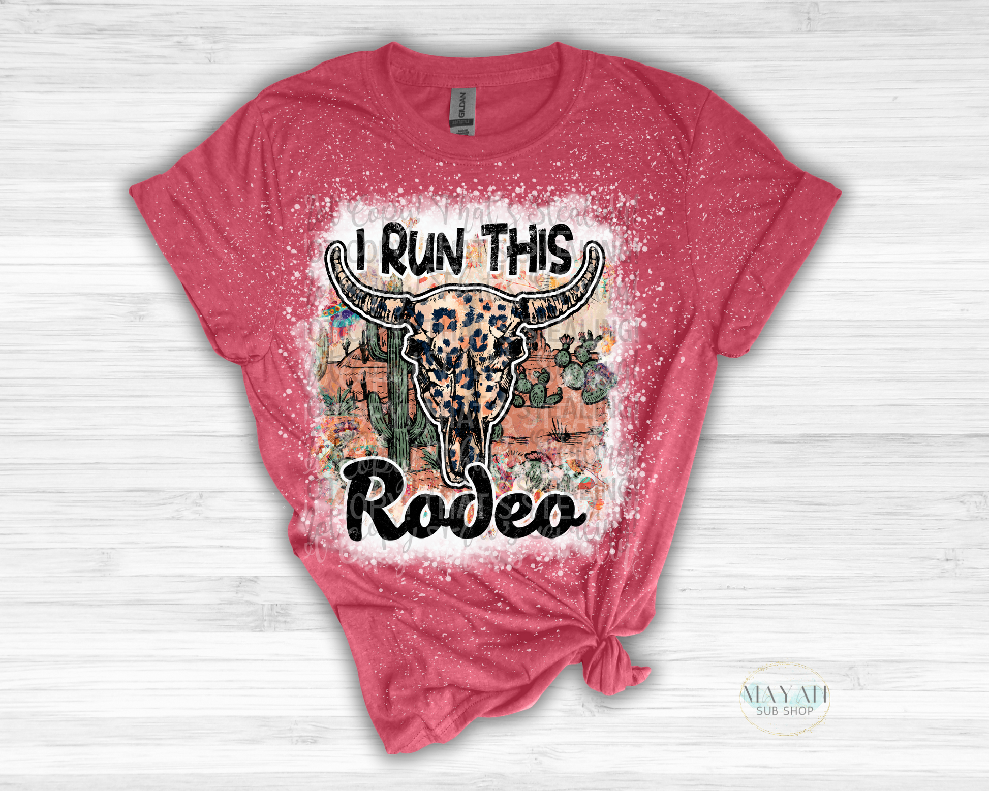 I Run This Rodeo Bleached Shirt - Mayan Sub Shop