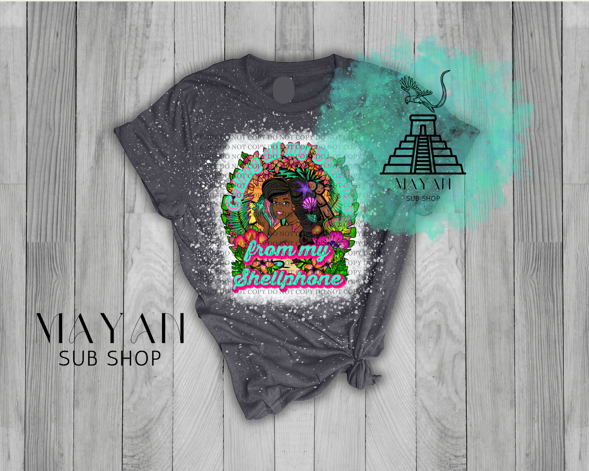 Calling All My Beaches Bleached Shirt - Mayan Sub Shop