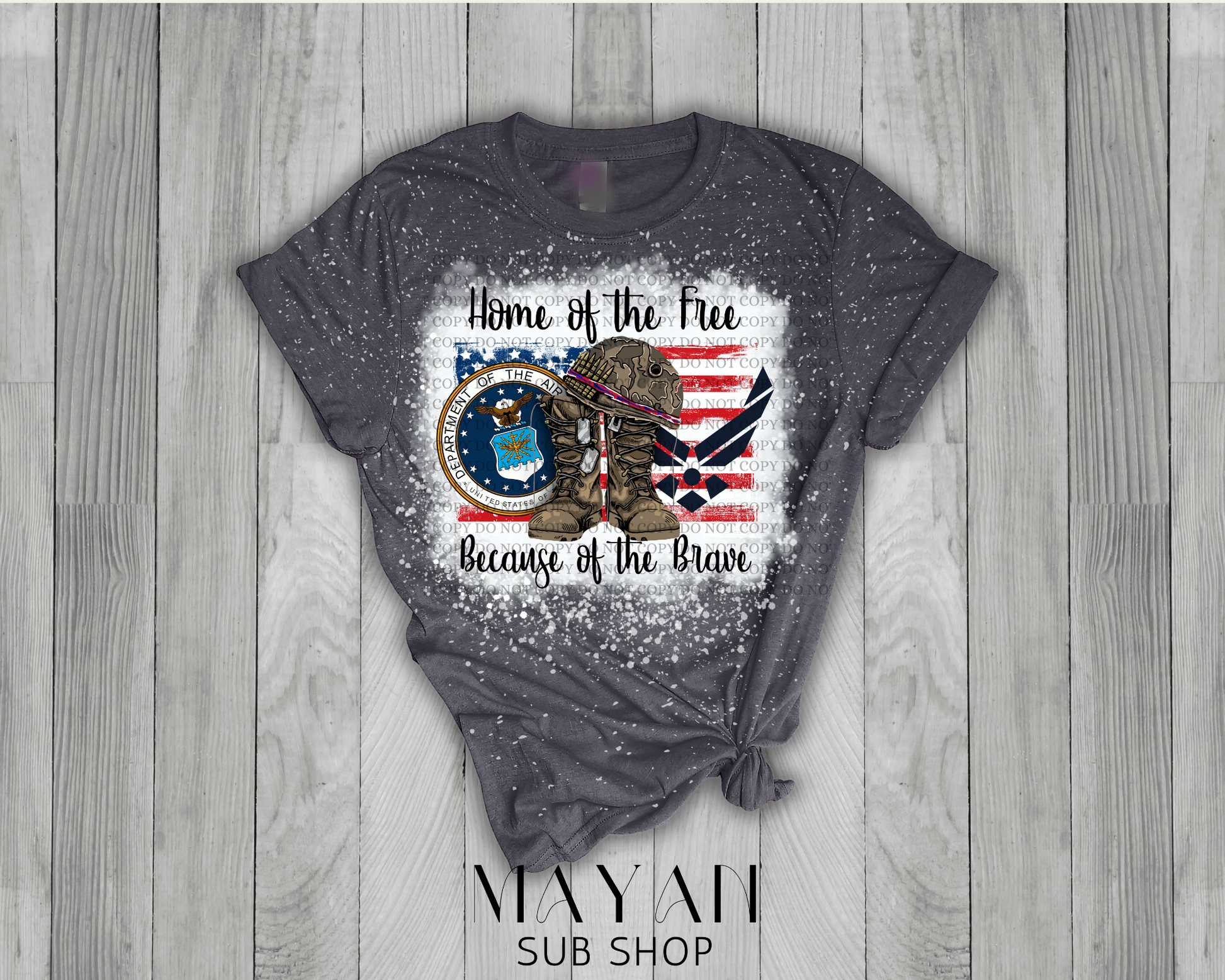 Home of the Free Air Force Bleached Shirt - Mayan Sub Shop