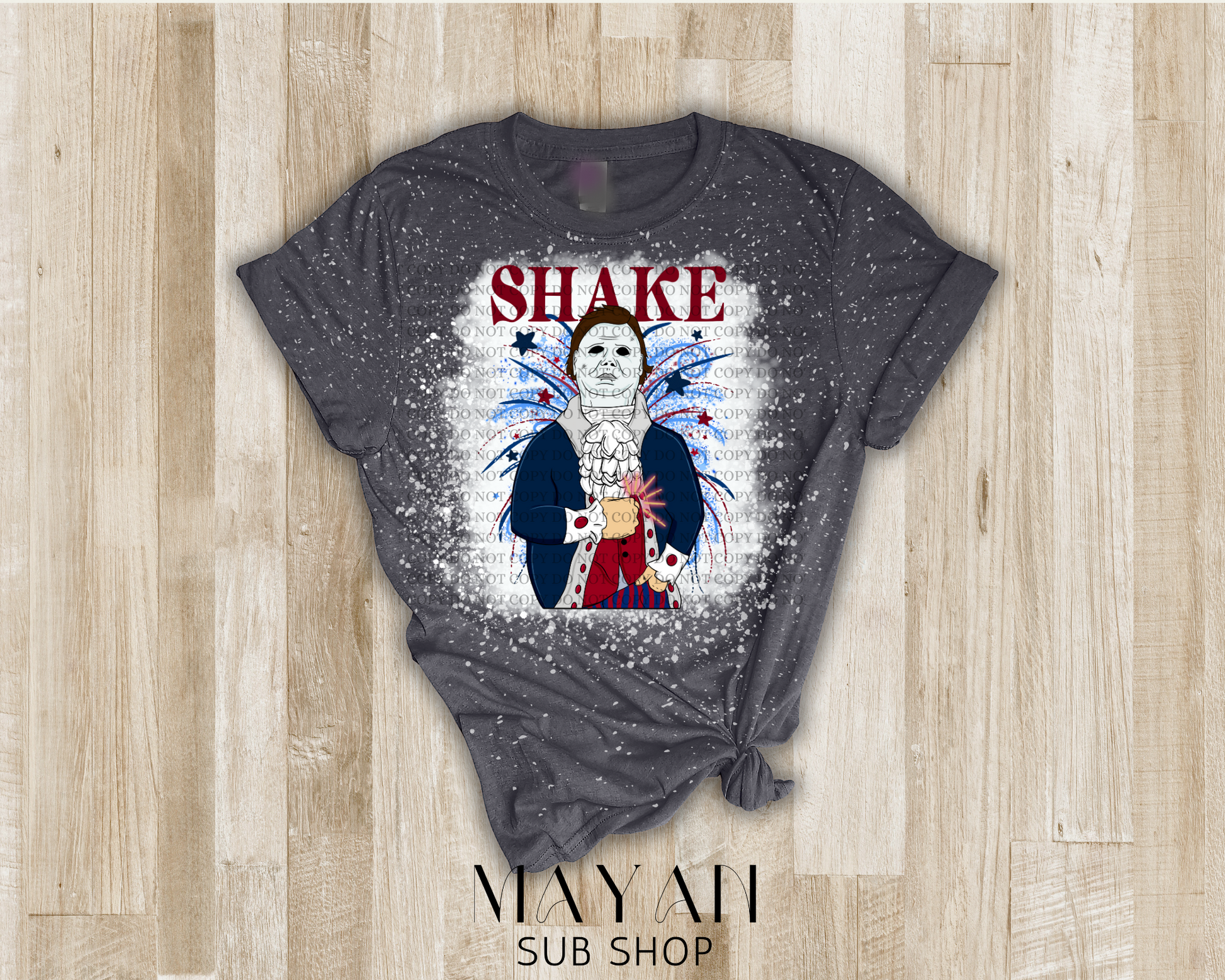 4th of July Shake Michael Bleached Shirt - Mayan Sub Shop