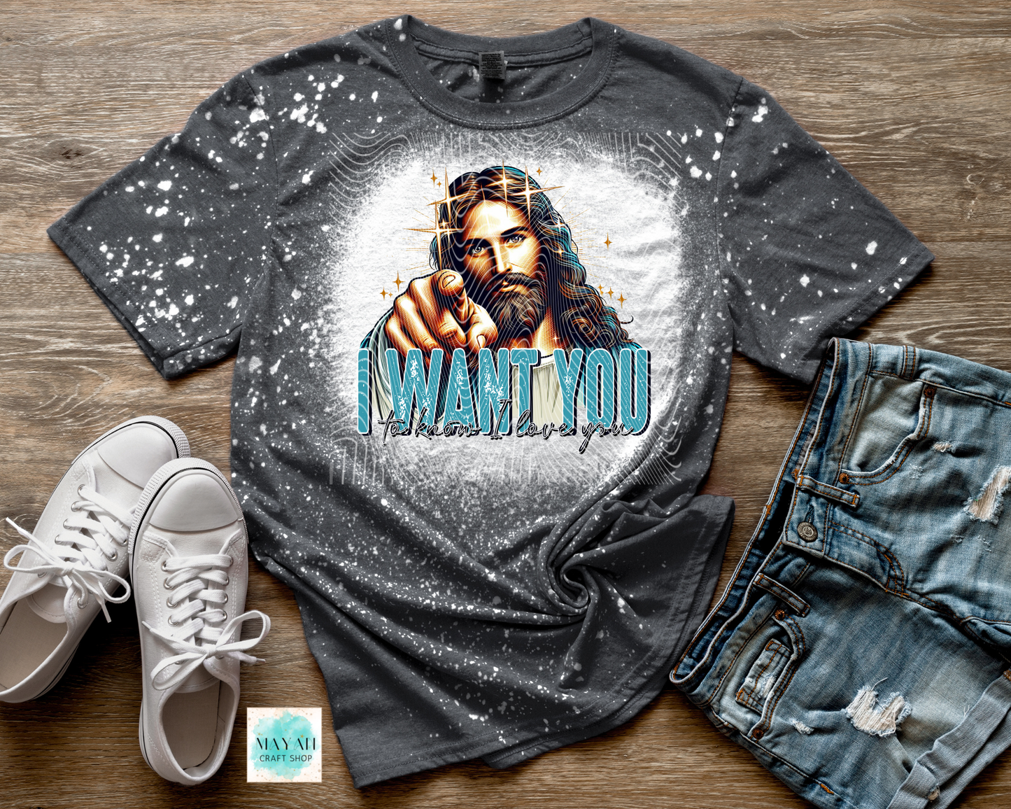 I want you bleached shirt.