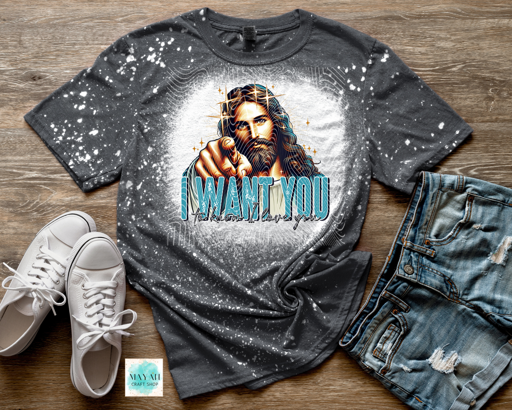 I want you bleached shirt.