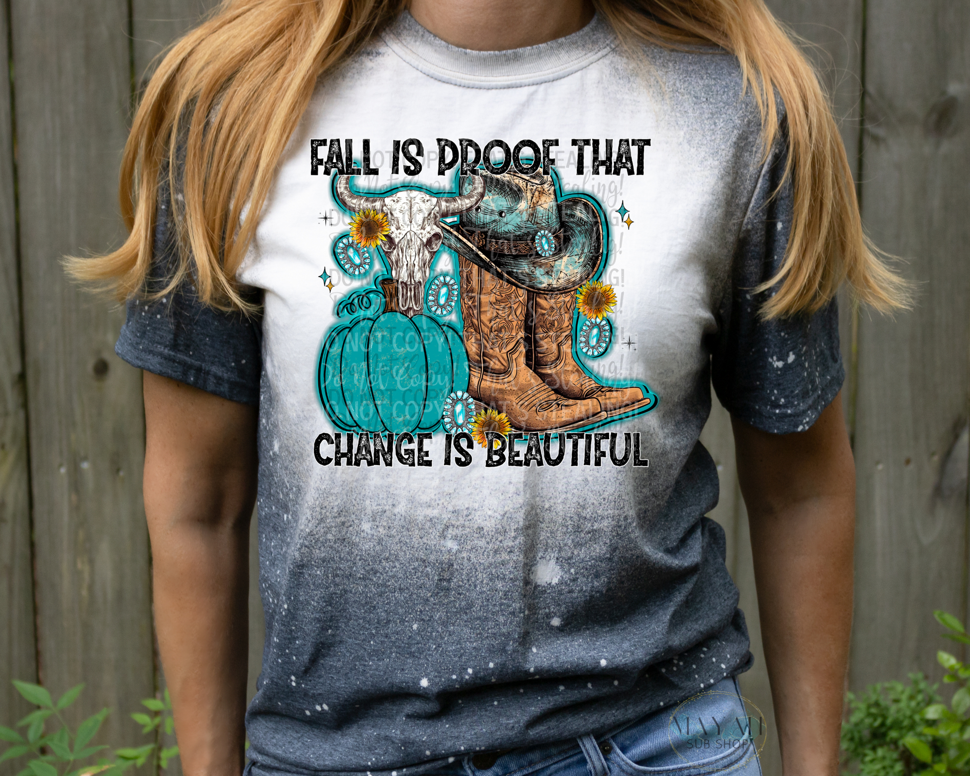 Fall Proof That Change Is Beautiful Bleached Shirt - Mayan Sub Shop