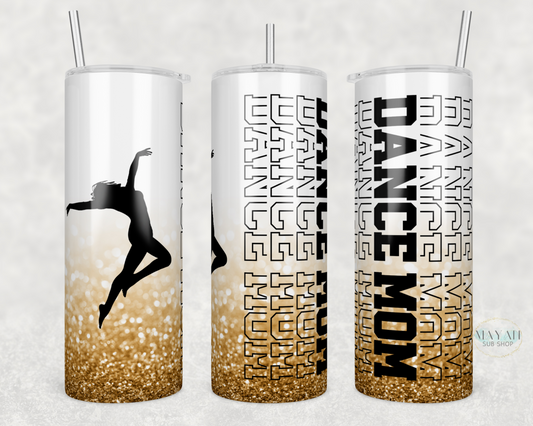 Dance mom 3 tumbler. -Mayan Sub Shop