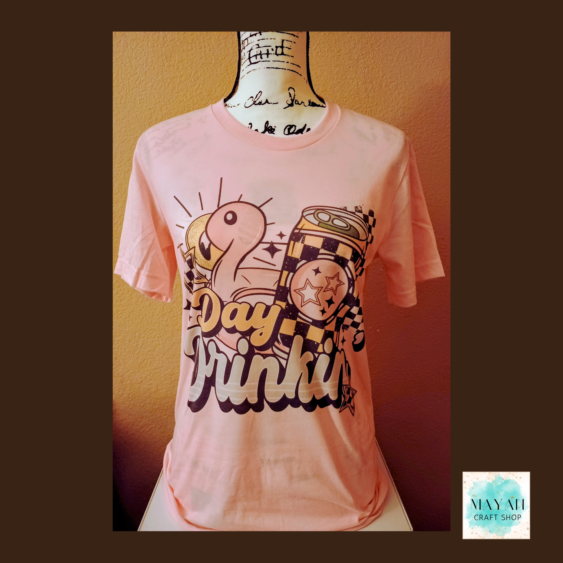Day drinkin light pink shirt. -Mayan Craft Shop