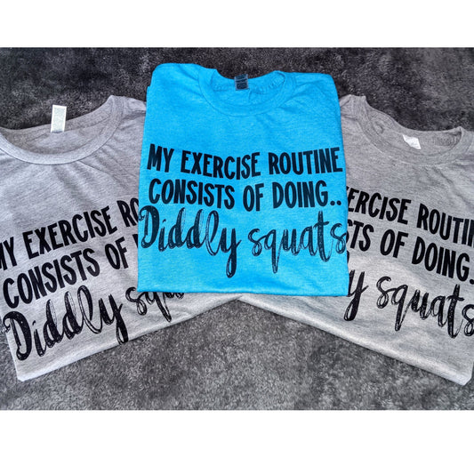Doing Diddly Squats Shirt - Mayan Craft Shop