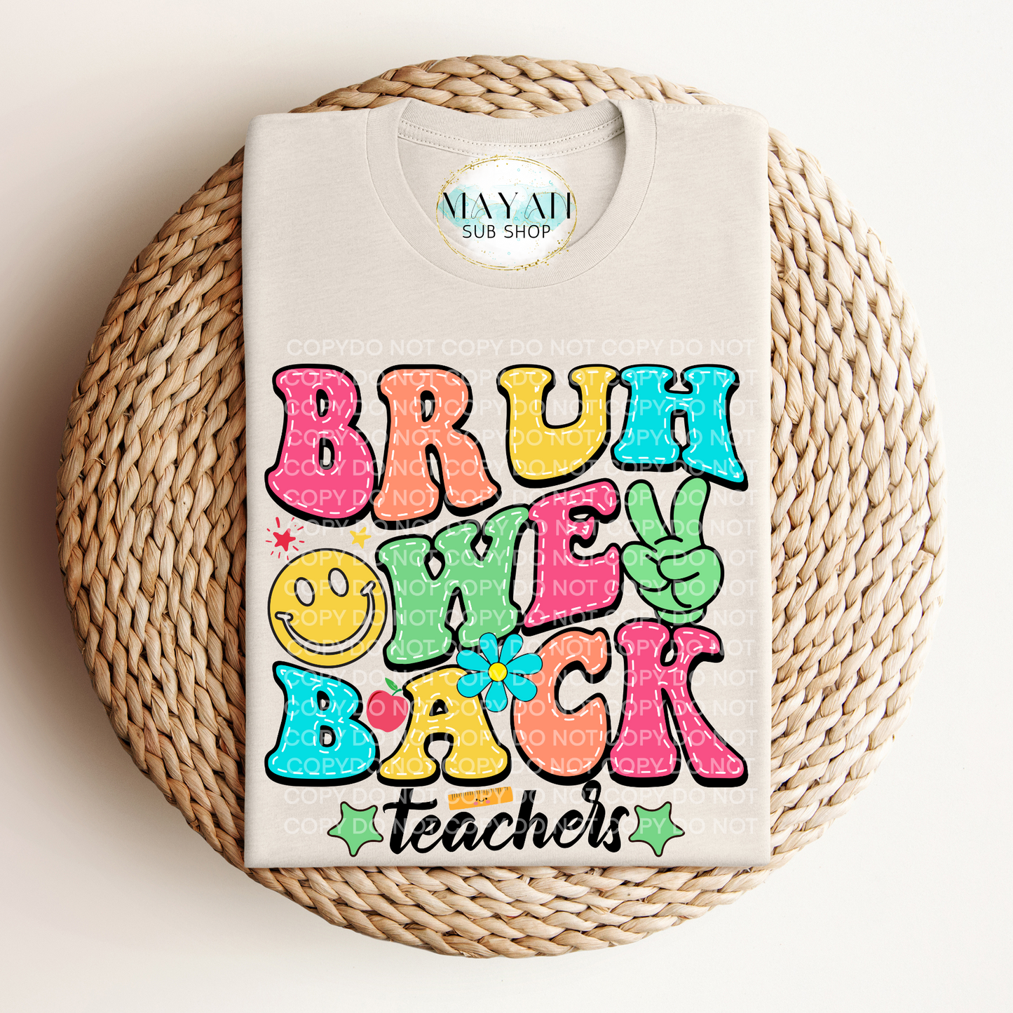 Bruh we back teacher shirt. -Mayan Sub Shop