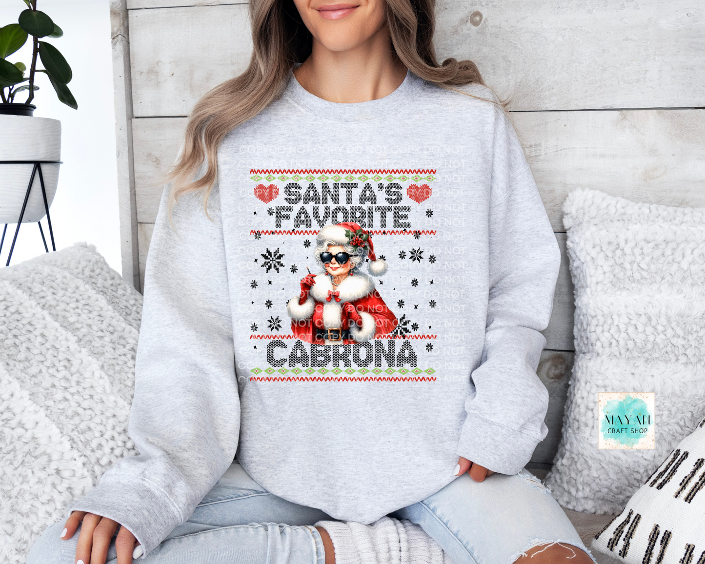 Santa's favorite cabrona ash grey sweatshirt. -Mayan Craft Shop