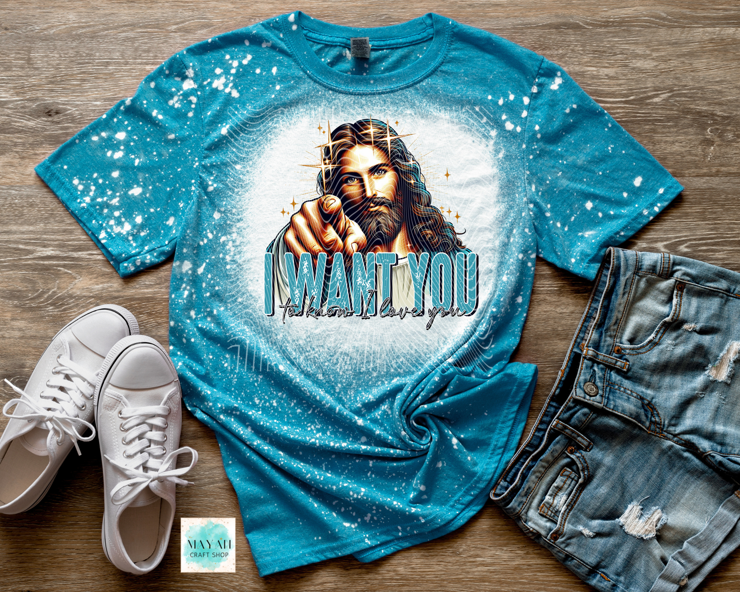 I want you bleached shirt.