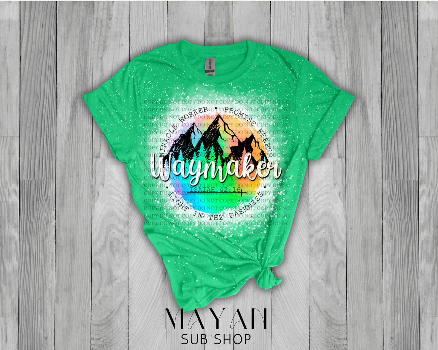 Way Maker Bleached Shirt - Mayan Sub Shop