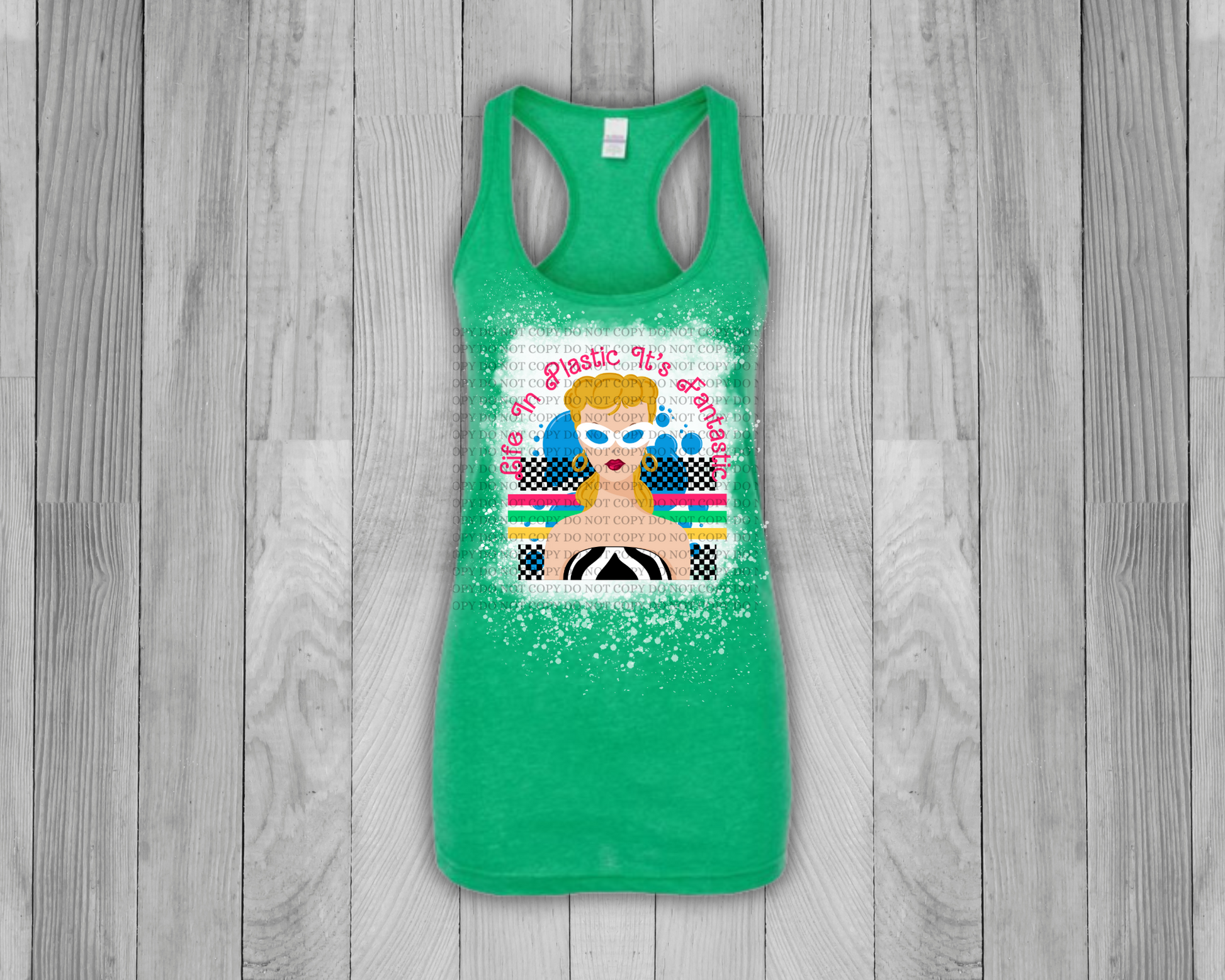 Life in plstic, so fantastic bleached heather irish green tank top. - Mayan Sub Shop