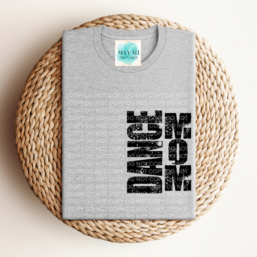 Dance mom heather grey shirt. -Mayan Craft Shop