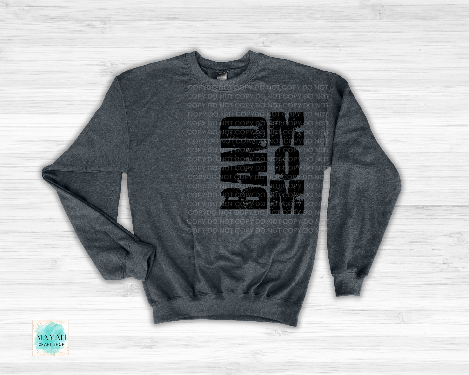 Band mom heather charcoal sweatshirt. -Mayan Craft Shop