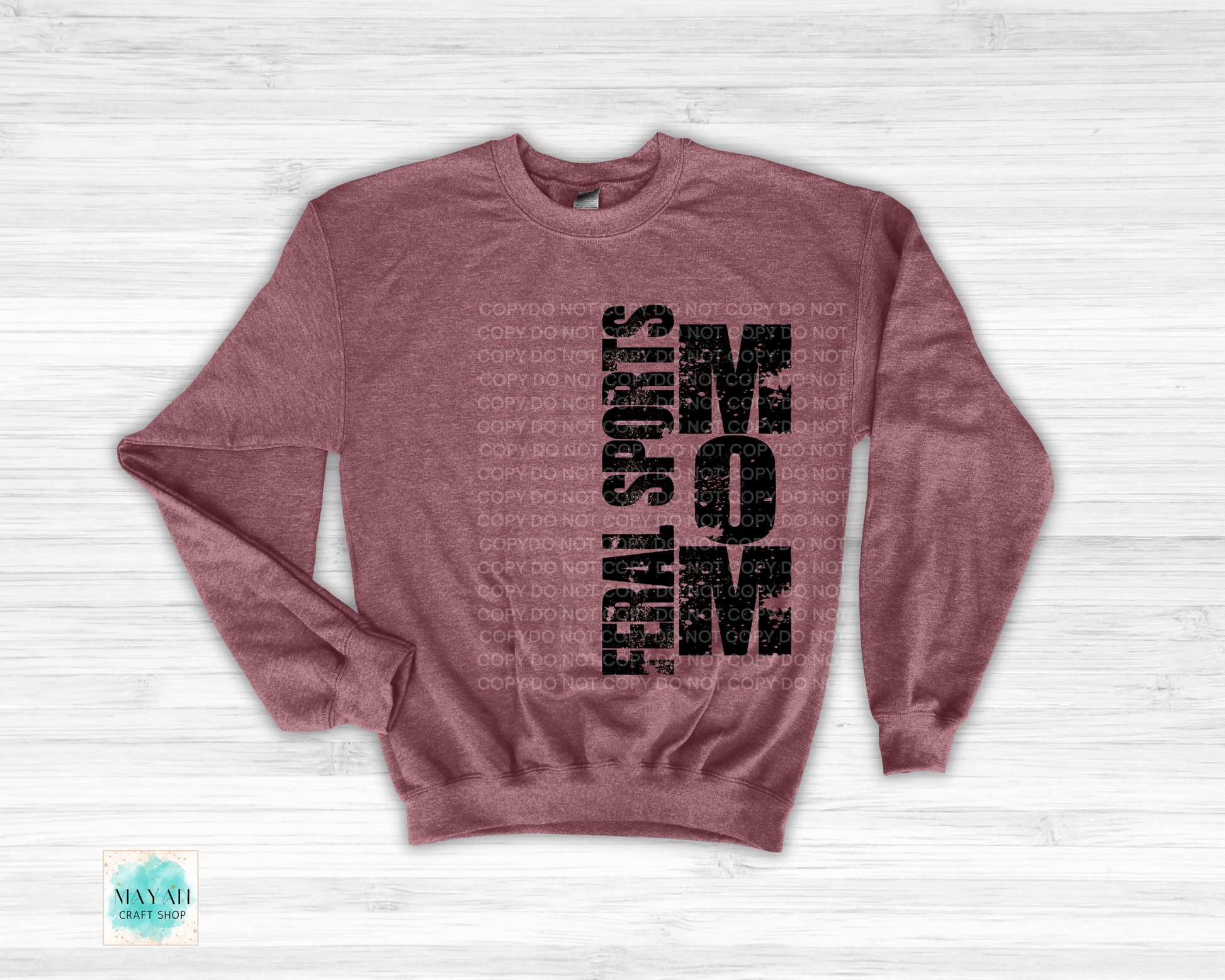 Feral sports mom heather maroon sweatshirt. -Mayan Craft Shop