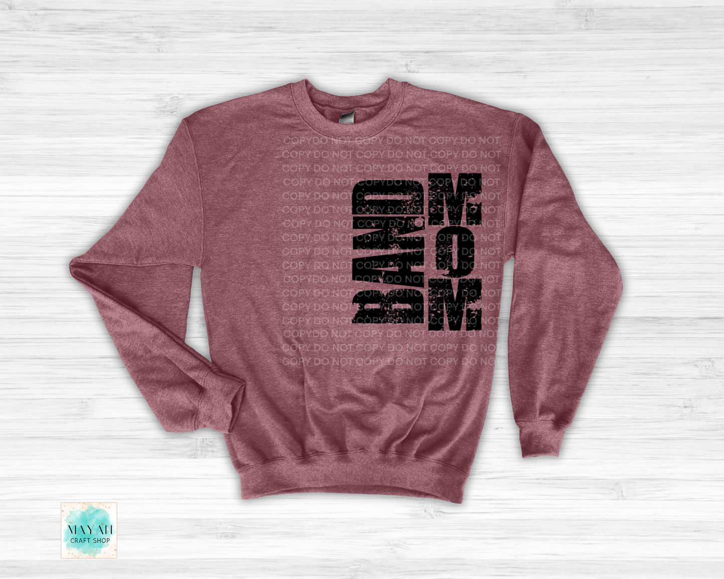 Band mom heather maroon sweatshirt. -Mayan Craft Shop