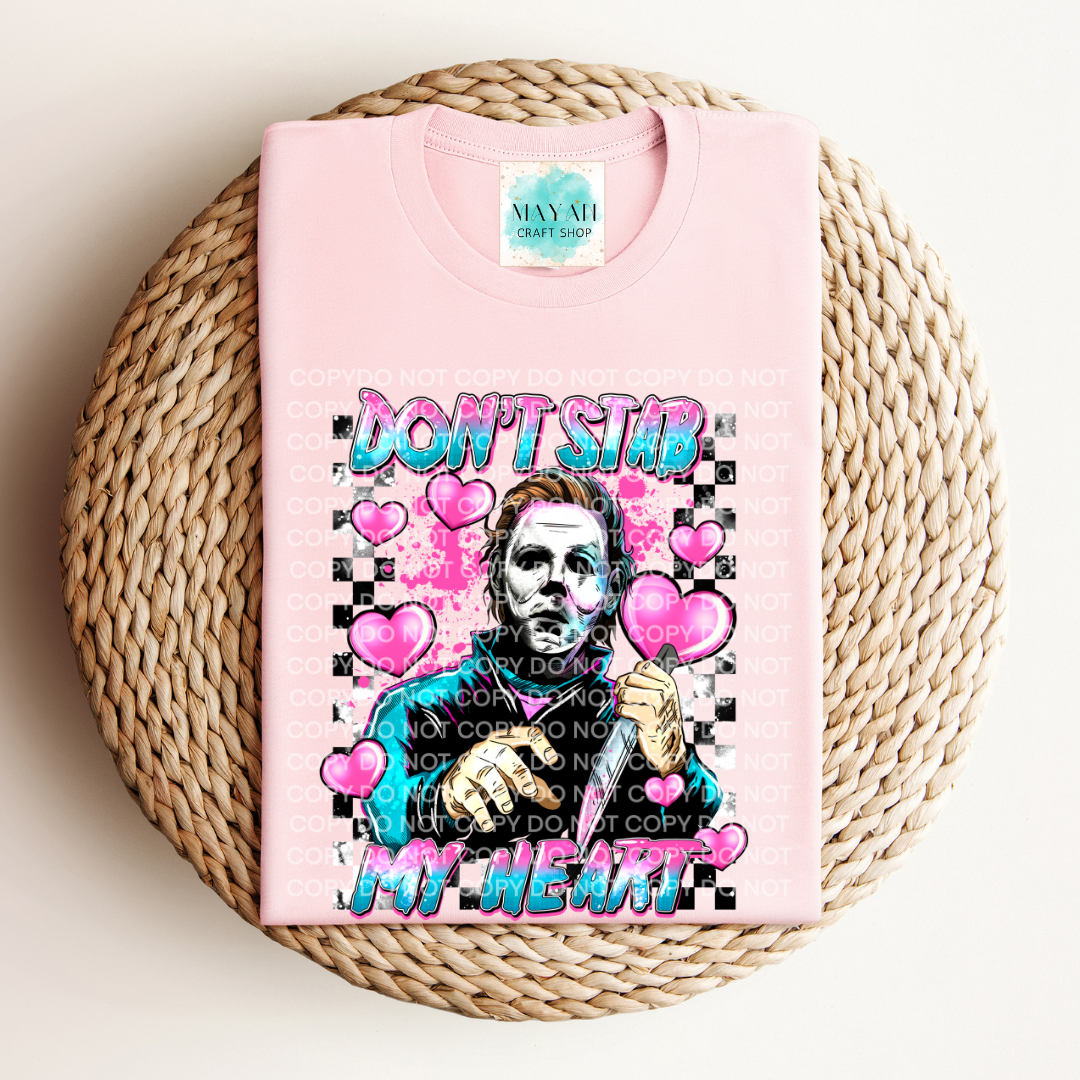 Don't stab my heart heather pink shirt. -Mayan Craft Shop