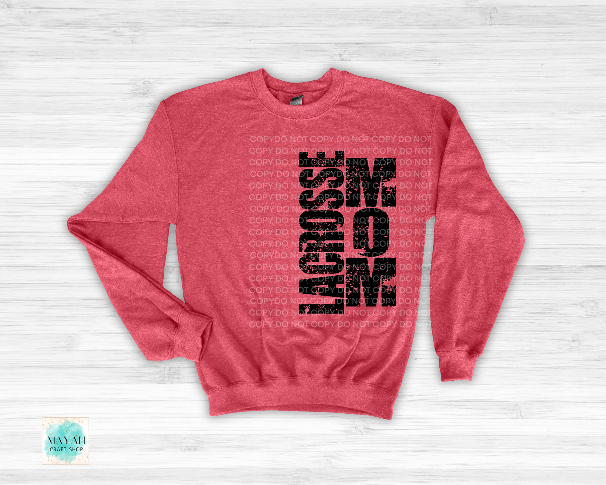 Lacrosse mom heather red sweatshirt. -Mayan Craft Shop