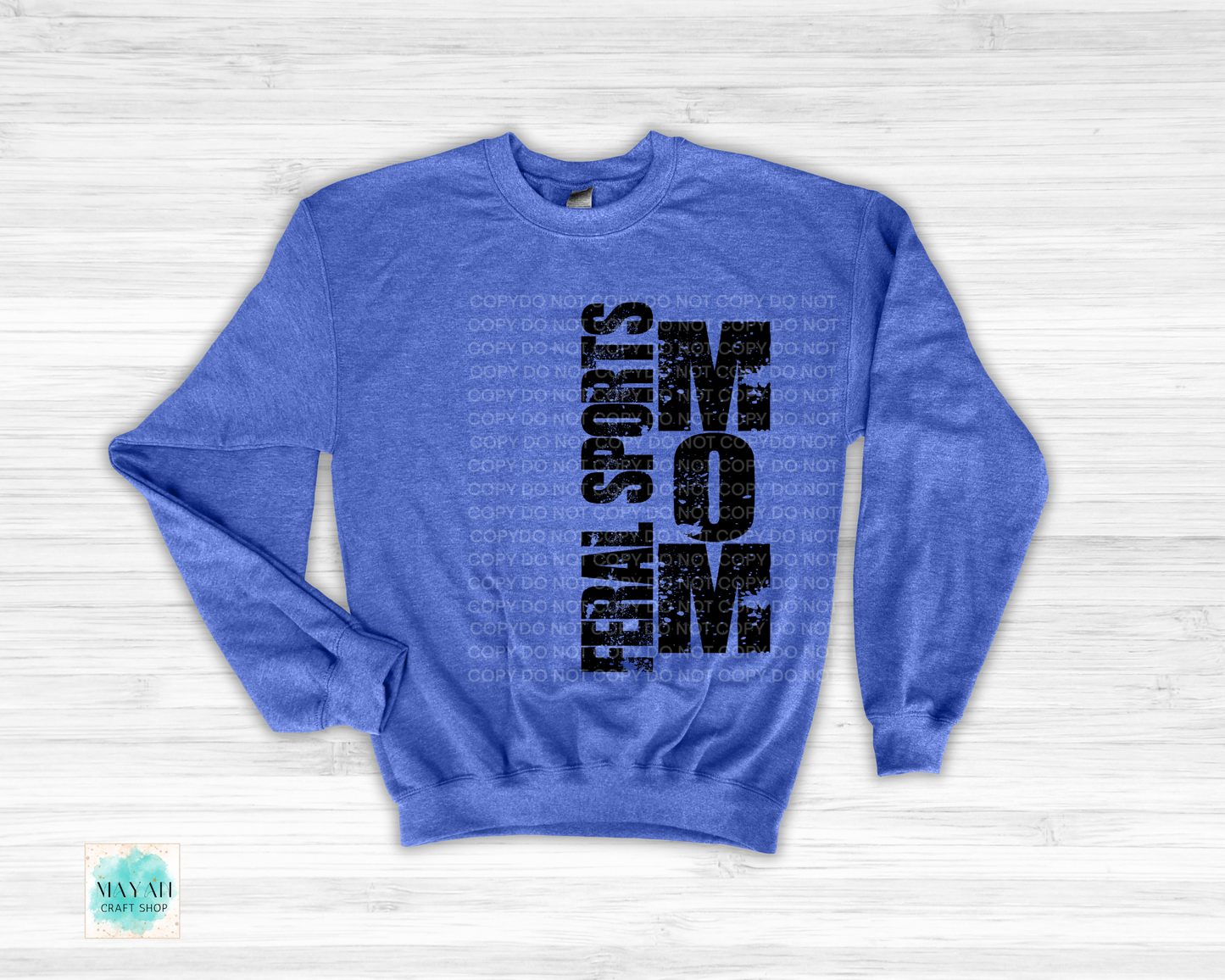 Feral sports mom heather royal blue sweatshirt. -Mayan Craft Shop