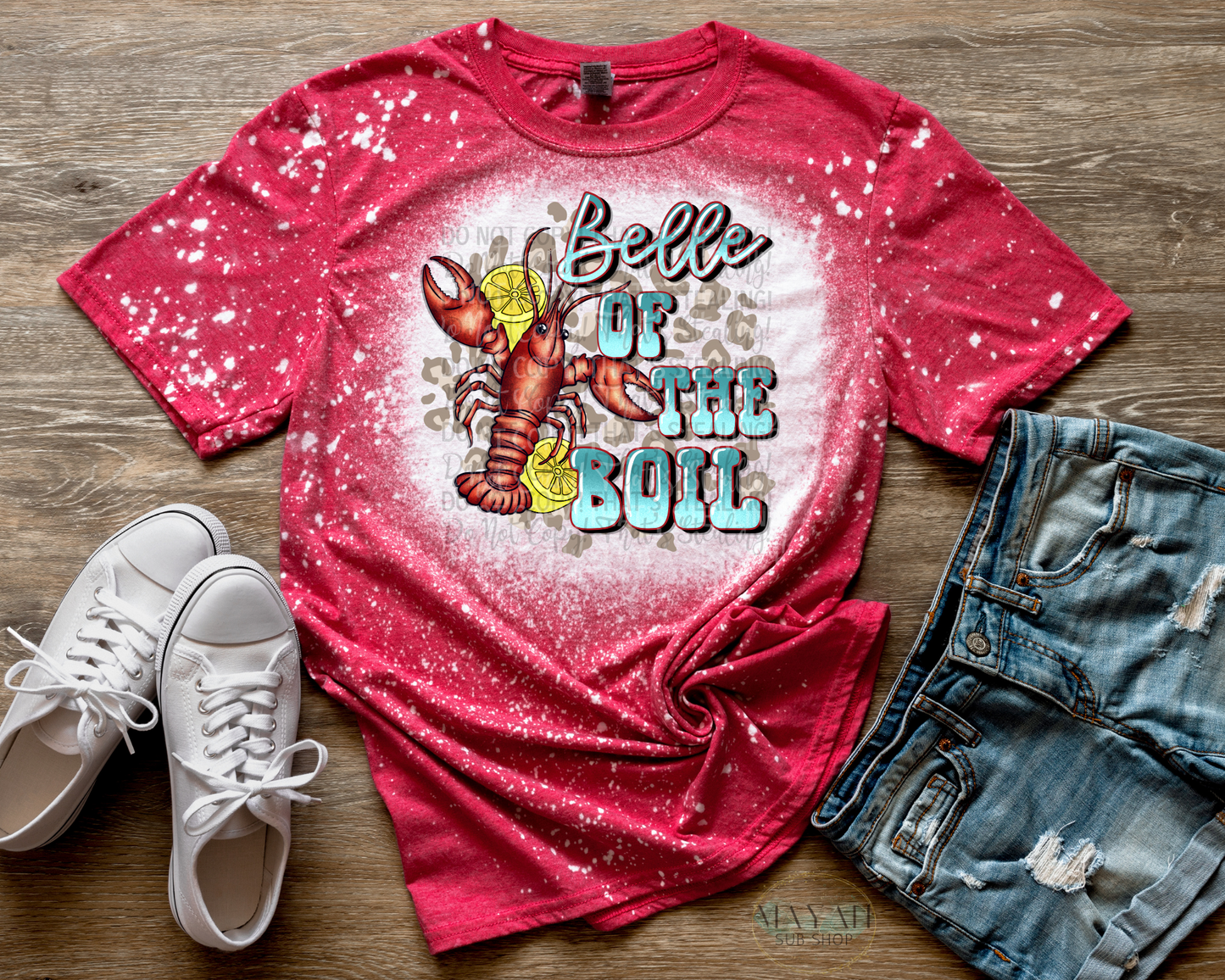 Belle of the boil shirt. -Mayan Sub Shop