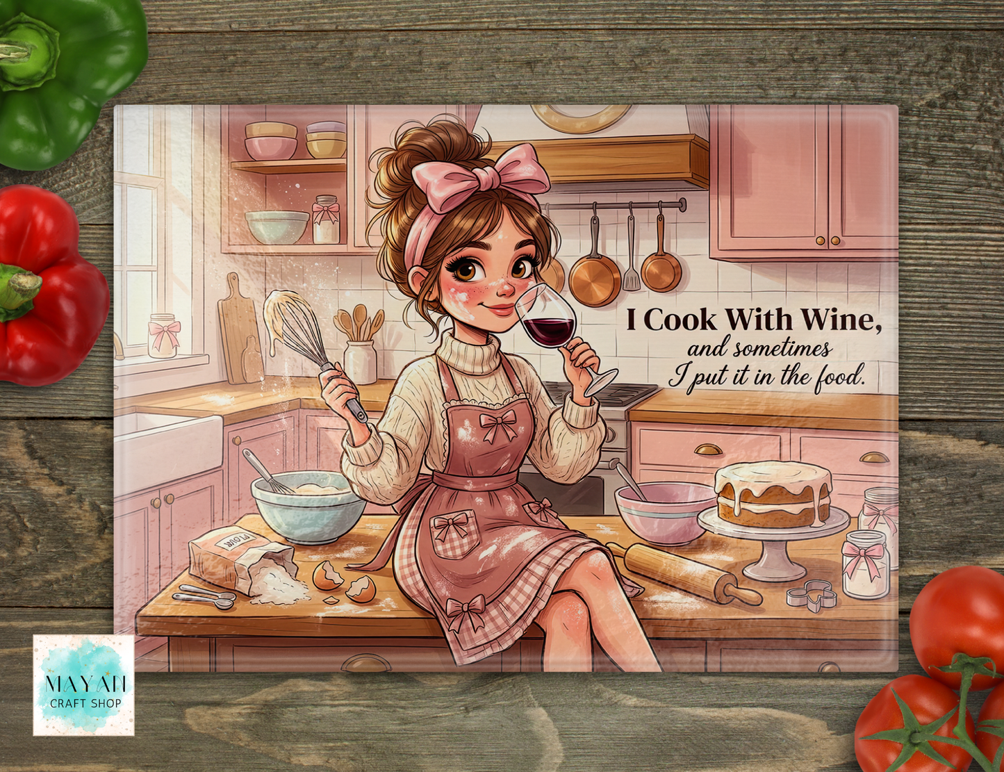 Illustration of a woman in a kitchen with text 'I Cook With Wine, and sometimes I put it in the food.'