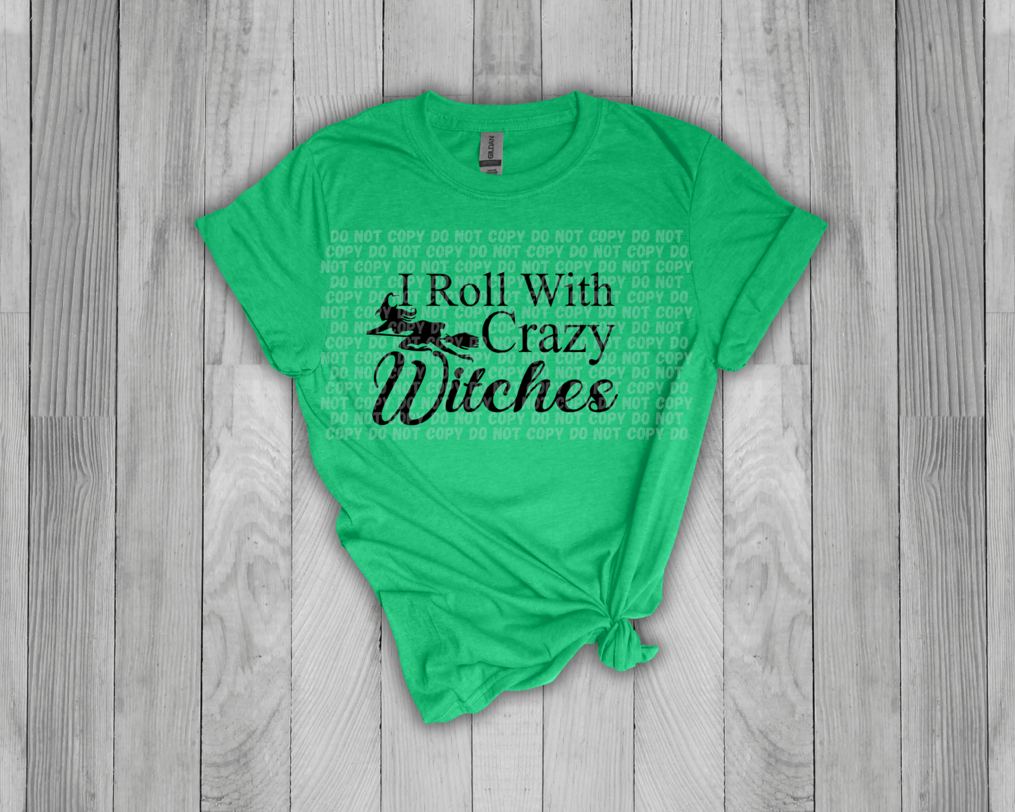 I Roll With Crazy Witches Shirt - Mayan Sub Shop