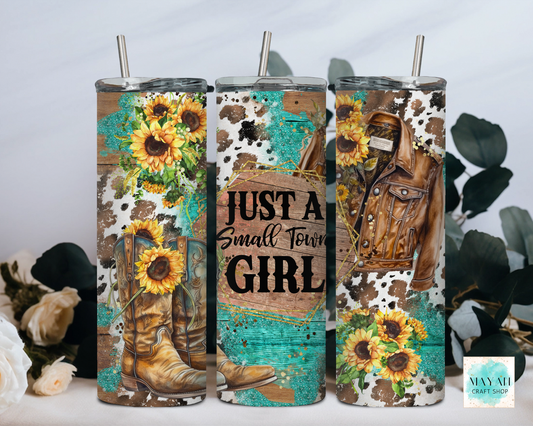 Just a small town girl teal tumbler. -Mayan Craft Shop